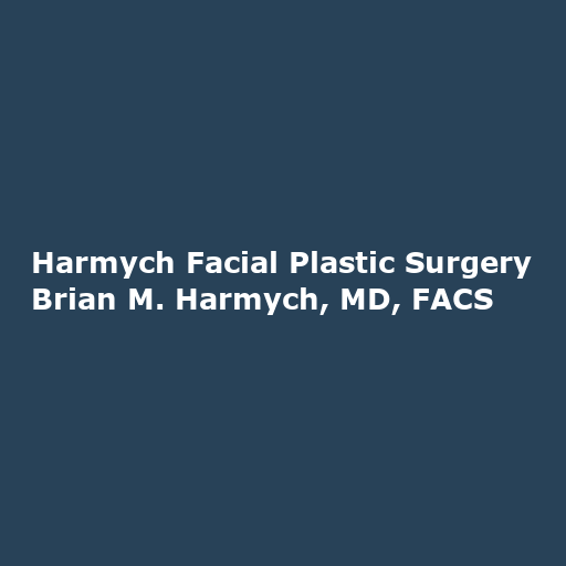 Harmych Facial Plastic Surgery